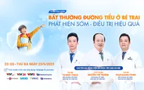 Tư vấn trực tuyến: Bất thường đường tiểu ở bé trai, phát hiện sớm - điều trị hiệu quả