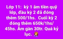 Vụ thu quỹ lớp "bất thường": Đình chỉ thu 1 triệu đồng để liên hoan, dã ngoại