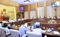 Ủy ban Thường vụ Quốc hội cho ý kiến các dự thảo luật, nghị quyết sắp thông qua