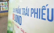 Sắp mở sàn giao dịch trái phiếu doanh nghiệp riêng lẻ