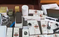 Phát hiện hàng nghìn điện thoại và máy tính bảng không rõ nguồn gốc