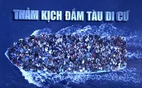 Vấn nạn buôn người vượt Địa Trung Hải ngày càng nhức nhối