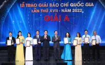 Giải Báo chí quốc gia năm 2022: Vinh danh những nhà báo dấn thân, sáng tạo trong nghề nghiệp