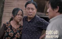 Cuộc đời vẫn đẹp sao - Tập 37: Bố mẹ Luyến đến xóm trọ ăn vạ con gái