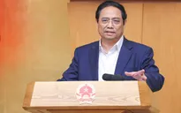 Thủ tướng yêu cầu thúc đẩy 3 động lực tăng trưởng