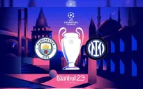 Manchester City và Inter Milan chuẩn bị cho trận chung kết Champions League