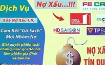 Không có "cơ chế" xóa nợ, che nợ xấu tại CIC