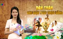 Góc nhìn văn hóa: Văn học nghệ thuật đồng hành cùng đất nước