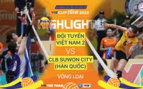 Highlights | ĐT Việt Nam 2 vs Suwon City (Hàn Quốc) | VTV Cup Ferroli 2023