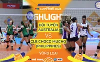 Highlights | ĐT Australia vs CLB Choco Mucho (Philippines) | VTV Cup Ferroli 2023