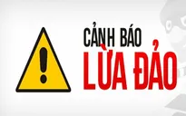 Cảnh báo chiêu lừa mạo danh ngân hàng tuyển dụng nhân sự