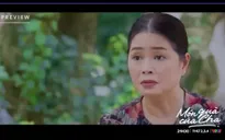 Món quà của cha - Tập 20: Ông Nhân tiếc bán nhà chưa được giá
