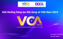 Lần đầu tiên phát động Giải thưởng Sáng tạo Nội dung số Việt Nam - VCA
