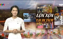 Di tích, lễ hội bao giờ hết lộn xộn?