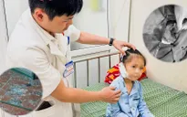 Bé gái 6 tuổi đứt tai vì kính vỡ trong lúc chơi đùa ở nhà