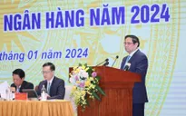 Thủ tướng: Không để tham nhũng, sơ hở trong quản lý hệ thống ngân hàng