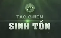 Hành trình huấn luyện tác chiến sinh tồn đầy thử thách của lực lượng chống khủng bố