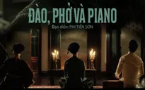 Cảnh giác lừa đảo khi mua vé phim "Đào, Phở và Piano"