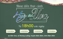 Điện Biên: Sắp diễn ra Show diễn thực cảnh “Huyền tích UVA”
