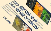 Triển lãm tranh “Nghệ thuật thì dài, thời gian thì chóng qua”