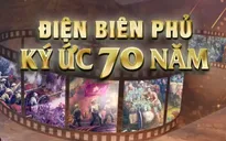 Đánh thức ký ức 70 năm chiến thắng Điện Biên Phủ từ các hiện vật xưa