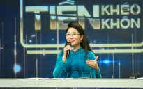 “Khéo khôn với tiền - Tránh những ưu phiền”: Kiến thức tài chính hiện đại được dẫn dắt bằng truyền thống Việt Nam