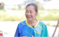 Gặp gỡ cụ bà 84 tuổi chạy marathon cự ly 10 km: Khi tuổi tác chỉ là con số