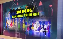 Thu hút khán giả nhí đến sân khấu kịch mùa hè