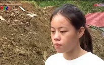 Thảm kịch sạt lở vùi lấp căn nhà cướp đi gia đình của cô bé 17 tuổi tại Bắc Kạn