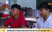 Không để học sinh khó khăn phải bỏ thi tốt nghiệp THPT