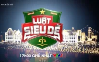 Luật siêu dễ mùa 2 trở lại với nhiều nét mới