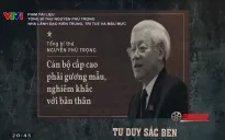 Tổng Bí thư Nguyễn Phú Trọng - Nhà lãnh đạo kiên trung, trí tuệ và mẫu mực