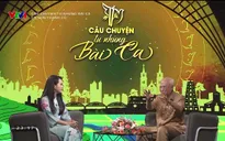 Câu chuyện từ những bài ca: Cỏ non thành cổ