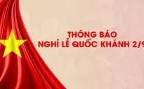 Thông báo lịch nghỉ Lễ Quốc khánh 2/9 năm 2024