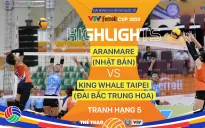 Highlights | Aranmare (Nhật Bản) - King Whale (Đài Bắc Trung Hoa) | Tranh hạng 5 VTV Ferroli Cup 2024