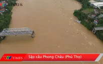 Vụ sập cầu Phong Châu: Nhân chứng ám ảnh nhìn nạn nhân bị nước cuốn trôi