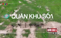 Quân khu số 1	- 14/9/2024