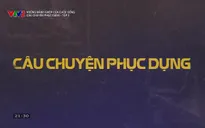 Những mảnh ghép của cuộc sống: Câu chuyện phục dựng - Tập 2