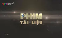 Phim tài liệu: Mở lối