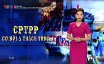 Phóng sự: Nâng cao hiệu quả tuyên truyền hiệp định CPTPP