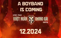 Anh trai vượt ngàn chông gai "nhá hàng" về một boyband sắp ra mắt