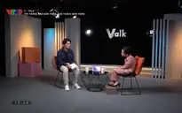 V - Talk: TIn tưởng vào bản thân, thử thách bản thân