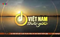 Việt Nam thức giấc - 17/12/2024