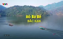 V - Việt Nam: Hồ Ba Bể - Bắc Kạn