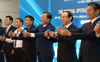 Metro số 1 TP Hồ Chí Minh (Bến Thành - Suối Tiên) chính thức vận hành