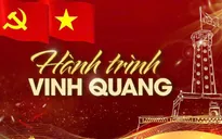 Hành trình vinh quang - Chương trình chính luận nghệ thuật kỷ niệm 95 năm thành lập Đảng Cộng sản Việt Nam