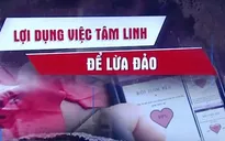 Cảnh giác với thủ đoạn lừa đảo tâm linh trực tuyến dịp đầu năm