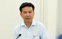 Bắt tạm giam Chủ tịch UBND huyện Long Thành, Đồng Nai