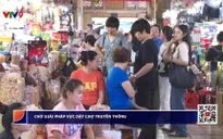 "Hồi sinh" sức mua tại chợ truyền thống