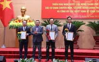 Hà Nội bổ nhiệm cán bộ các sở, ngành sau hợp nhất, sáp nhập